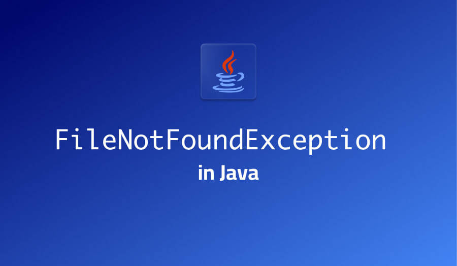 FileNotFoundException in Java