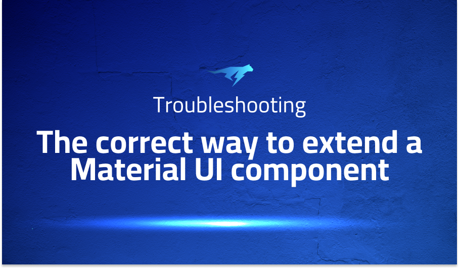 The correct way to extend a Material UI component