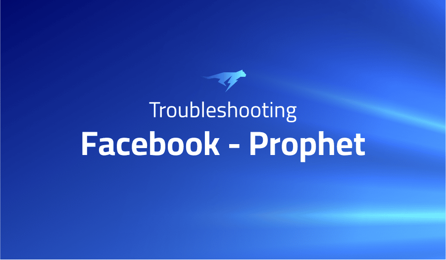 This is a glossary of all the common issues in Facebook Prophet